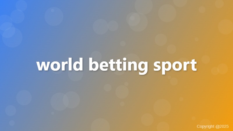 world betting sport